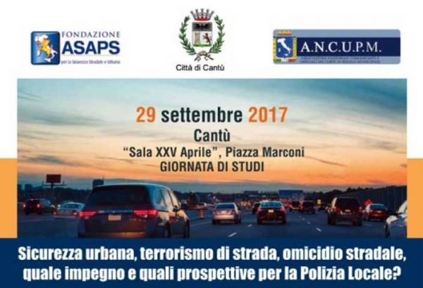 29-09-2017 | Sicurezza urbana, terrorismo di strada, omicidio stradale | Cant&ugrave; (CO)