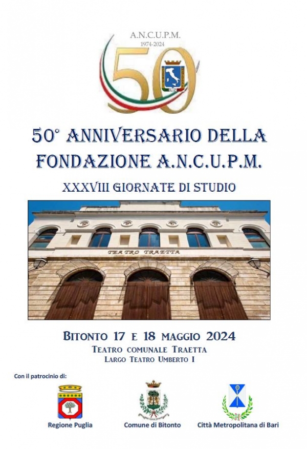17-18 Maggio 2024 | 50&deg; ANNIVERSARIO DELLA FONDAZIONE A.N.C.U.P.M. XXXVIII GIORNATE DI STUDIO | Teatro Traetta Bitonto